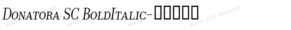 Donatora SC BoldItalic字体转换